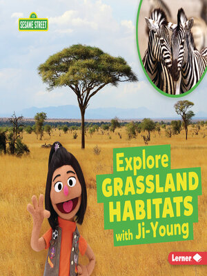 cover image of Explore Grassland Habitats with Ji-Young
